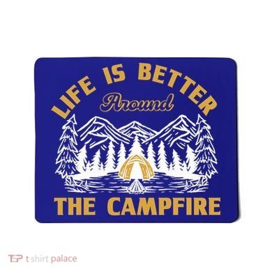 Campfire Lovers Campers Life Is Better Around The Campfire Gift Mousepad
