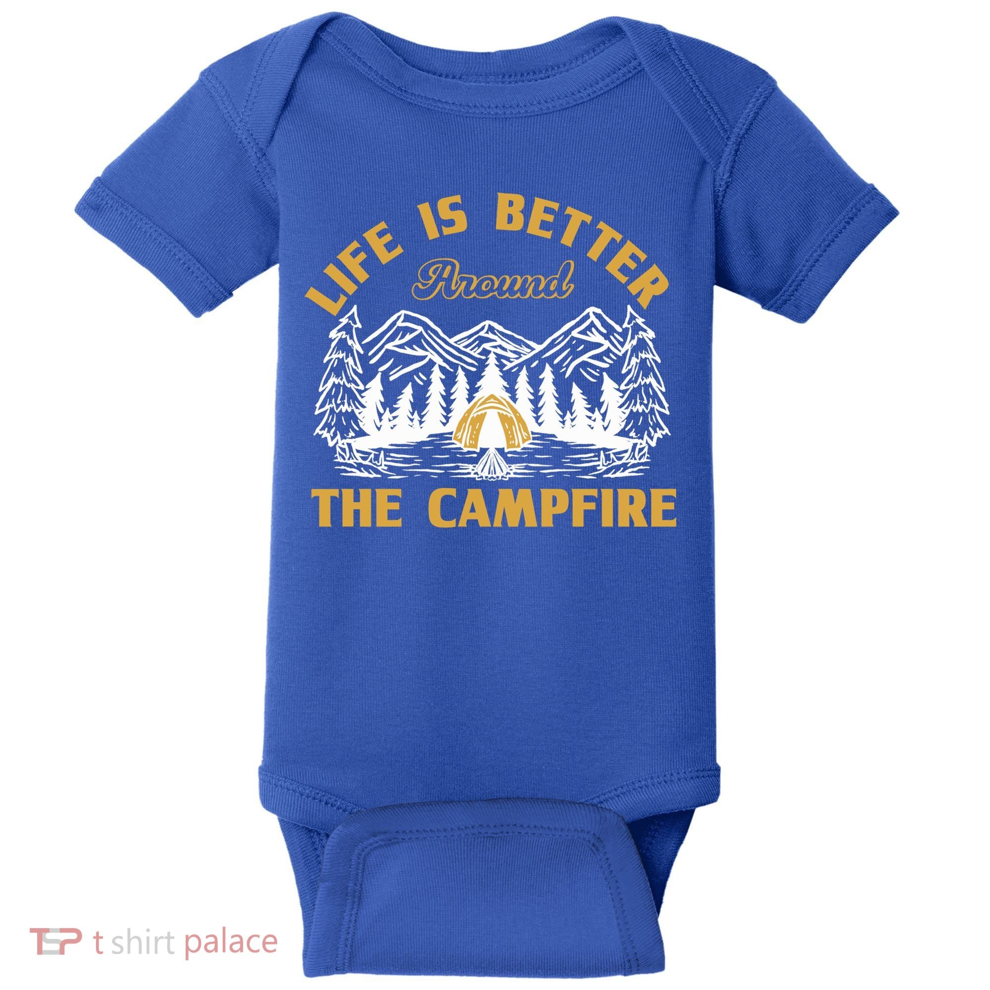 Campfire Lovers Campers Life Is Better Around The Campfire Gift Baby Bodysuit