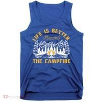 Campfire Lovers Campers Life Is Better Around The Campfire Gift Tank Top thumb 0