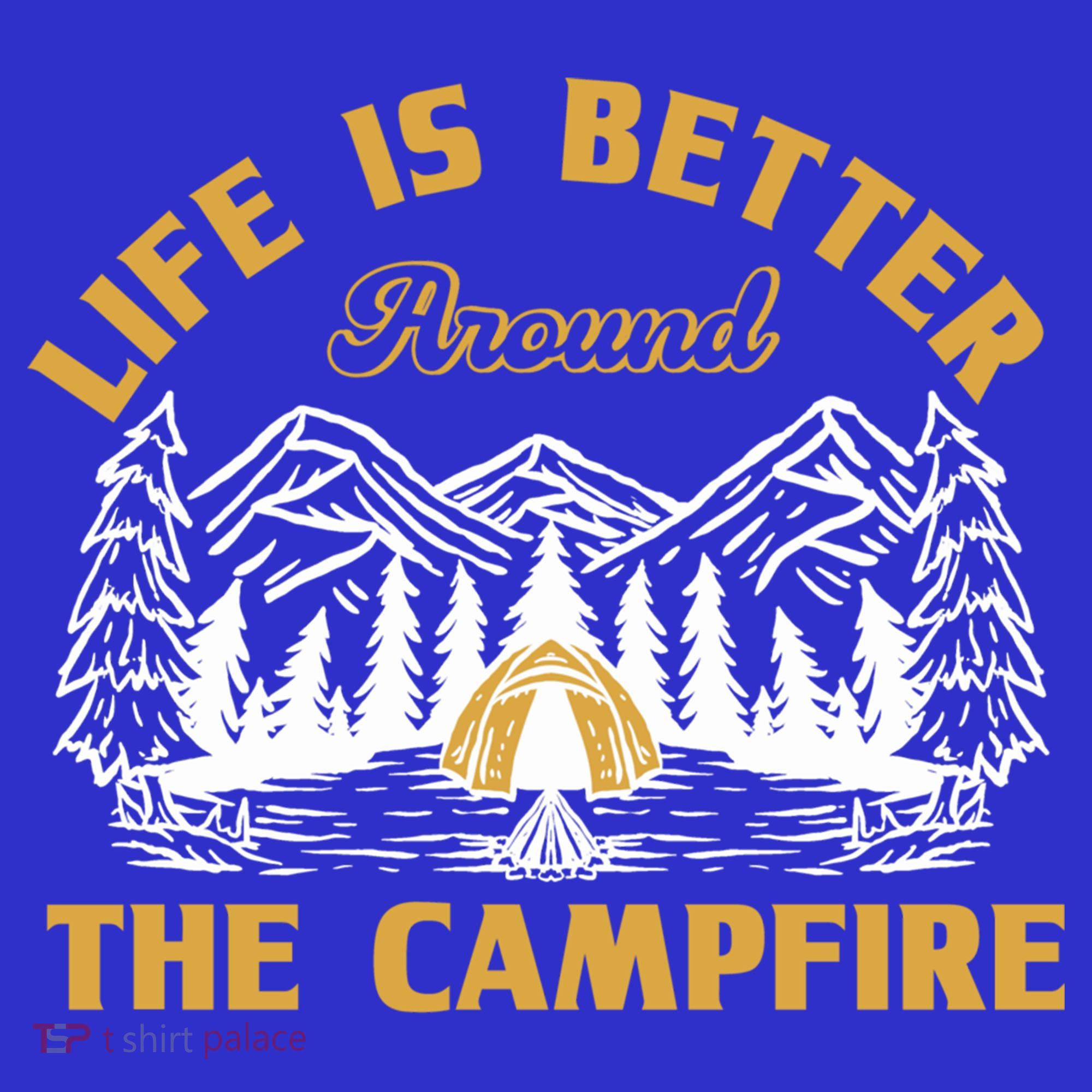 Campfire Lovers Campers Life Is Better Around The Campfire Gift Tank Top