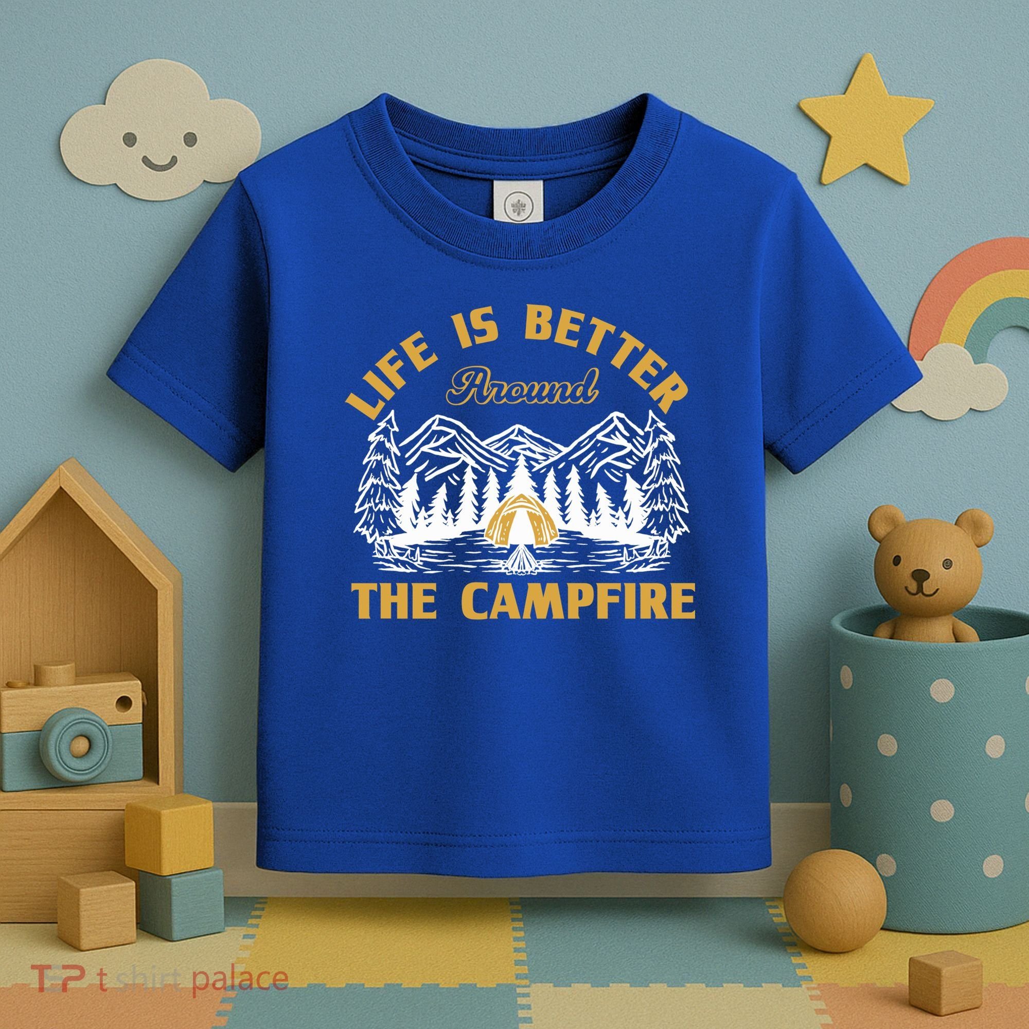 Campfire Lovers Campers Life Is Better Around The Campfire Gift Toddler T-Shirt