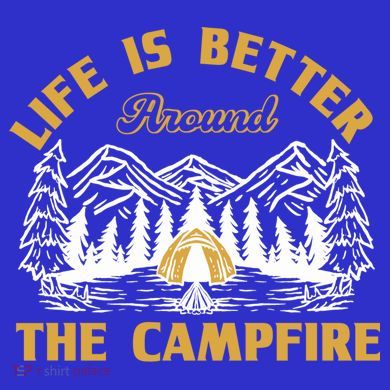 Campfire Lovers Campers Life Is Better Around The Campfire Gift Toddler T-Shirt