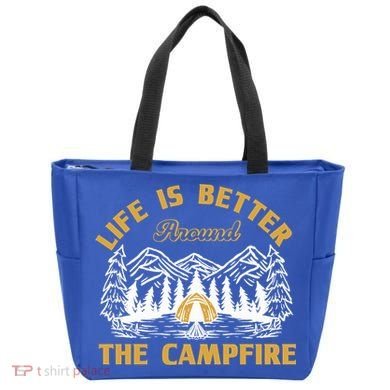 Campfire Lovers Campers Life Is Better Around The Campfire Gift Tote Bag