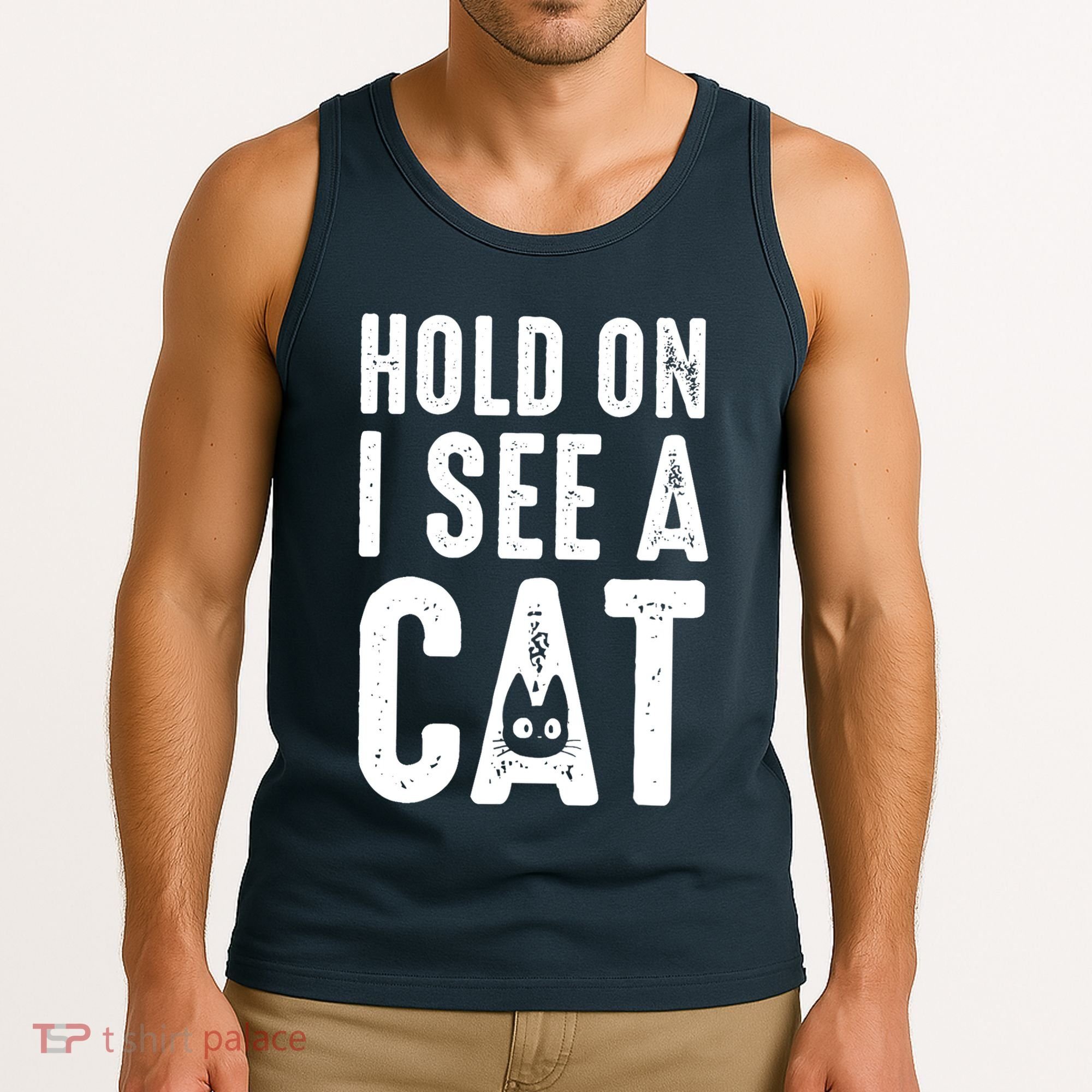 Cat Lover Cat Mom Funny Hold On I See A Cat Tank Top