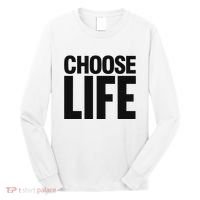 Choose Life Long Sleeve Shirt thumb 0