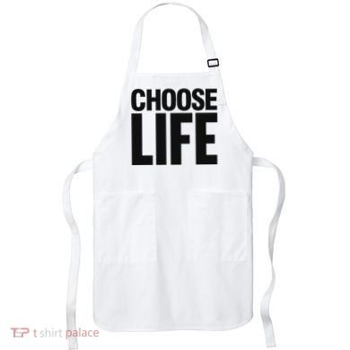 Choose Life Apron