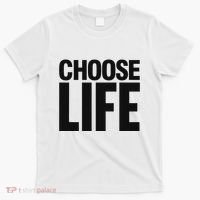 Choose Life T-Shirt thumb 0
