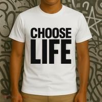 Choose Life T-Shirt thumb 3
