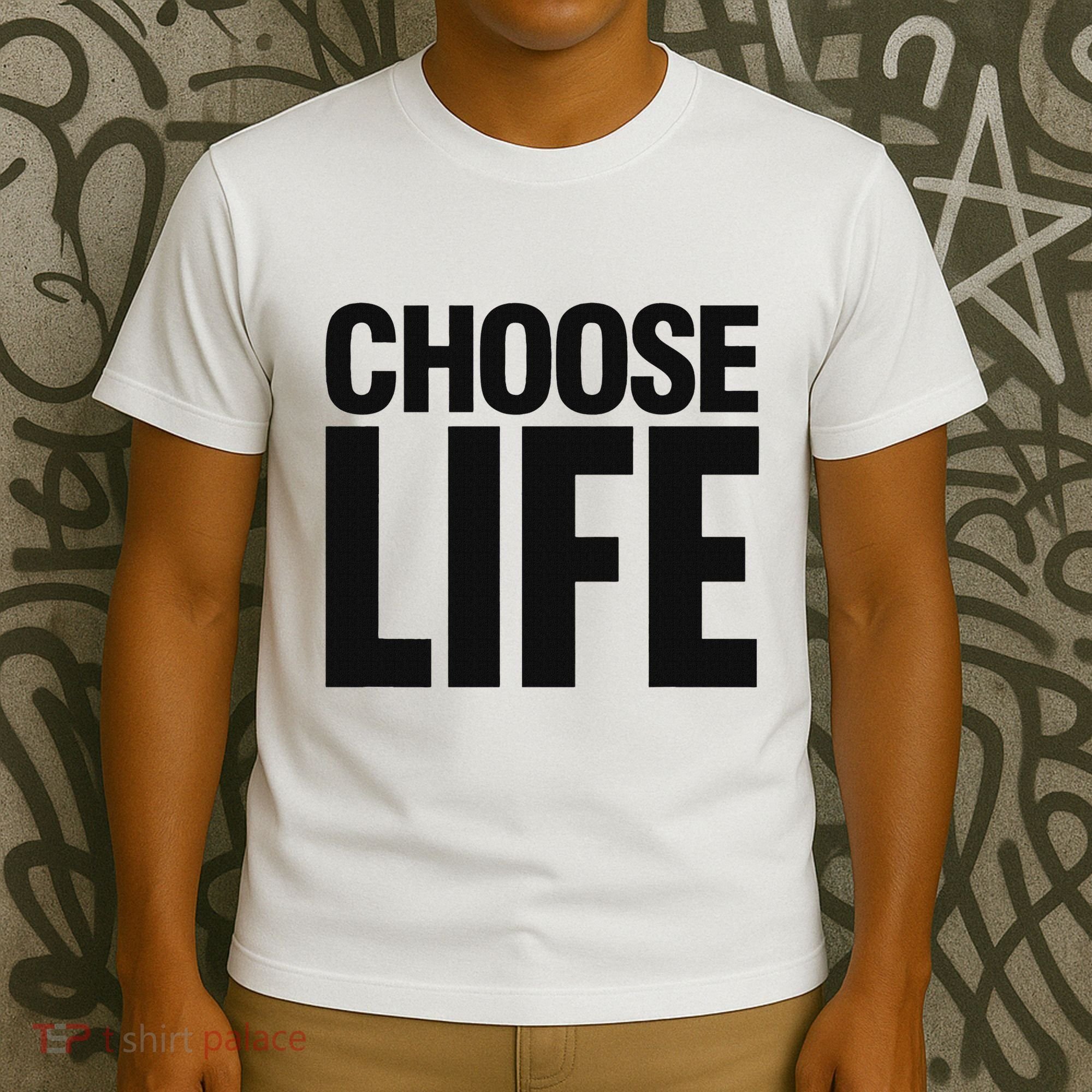 Choose Life T-Shirt
