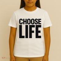 Choose Life T-Shirt thumb 4