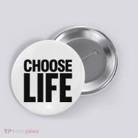 Choose Life Button thumb 0