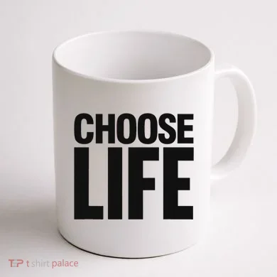 Choose Life Coffee Mug back