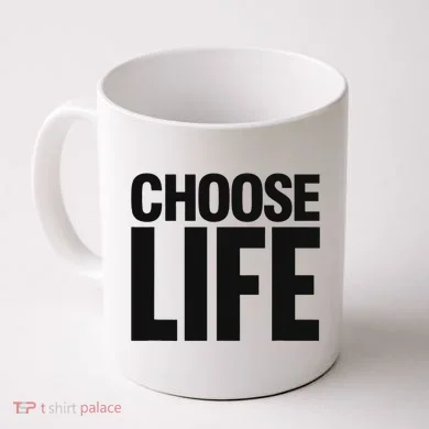 Choose Life Coffee Mug