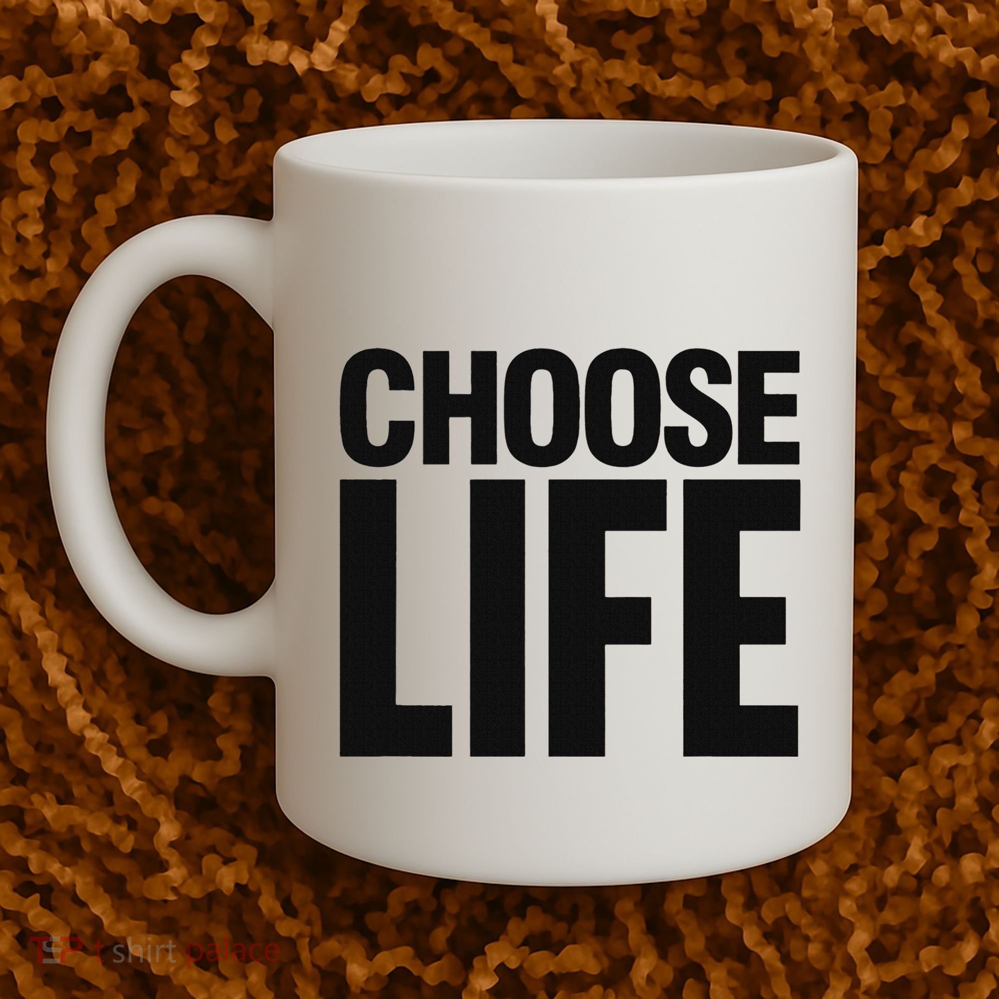 Choose Life Coffee Mug