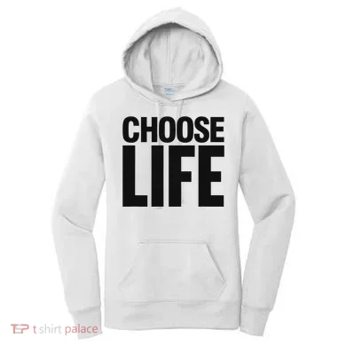 Choose Life Women's Hoodie