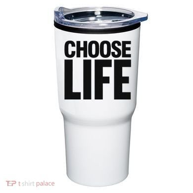 Choose Life Tumbler