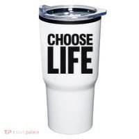 Choose Life Tumbler thumb 0