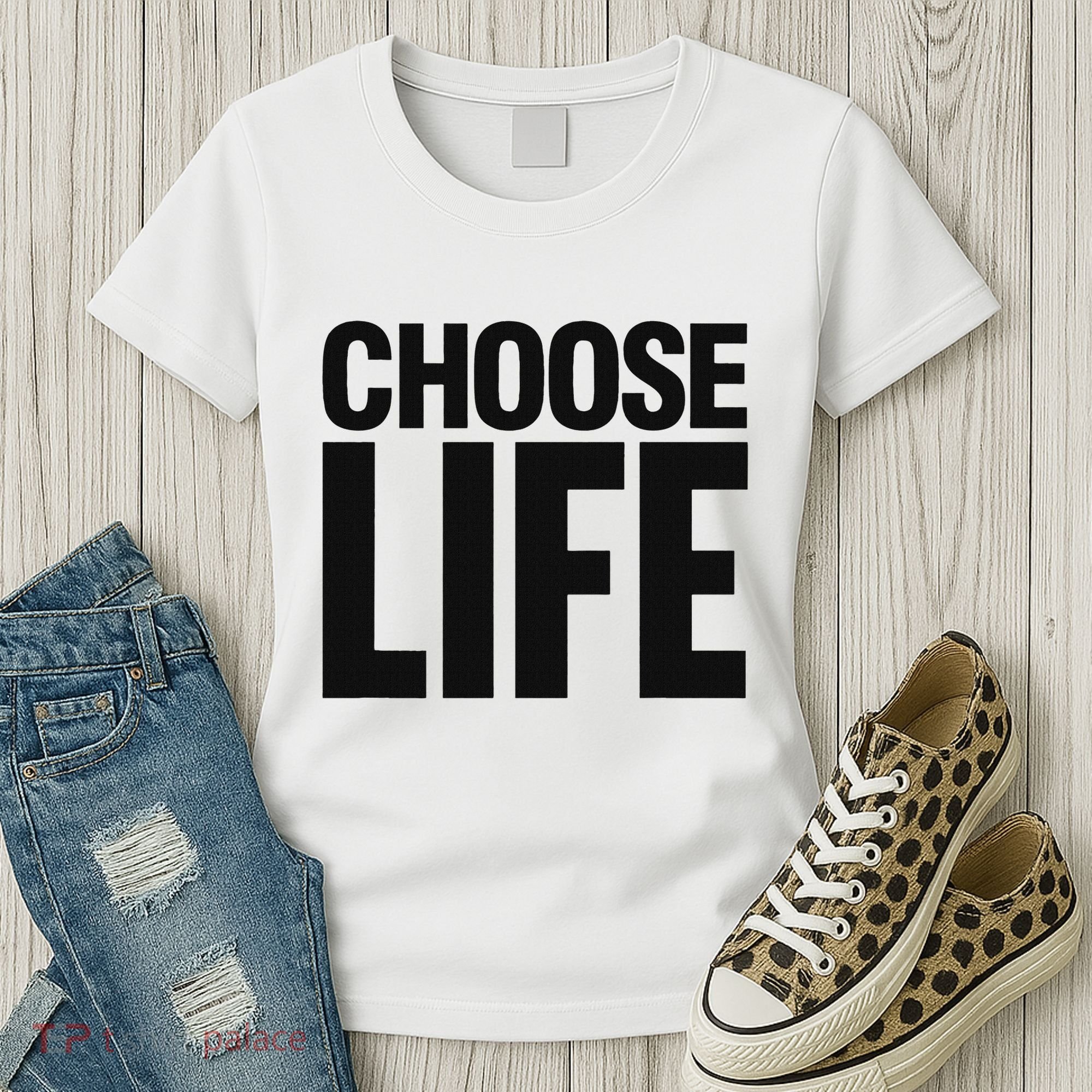 Choose Life Women's T-Shirt