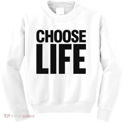 Choose Life Kids Sweatshirt