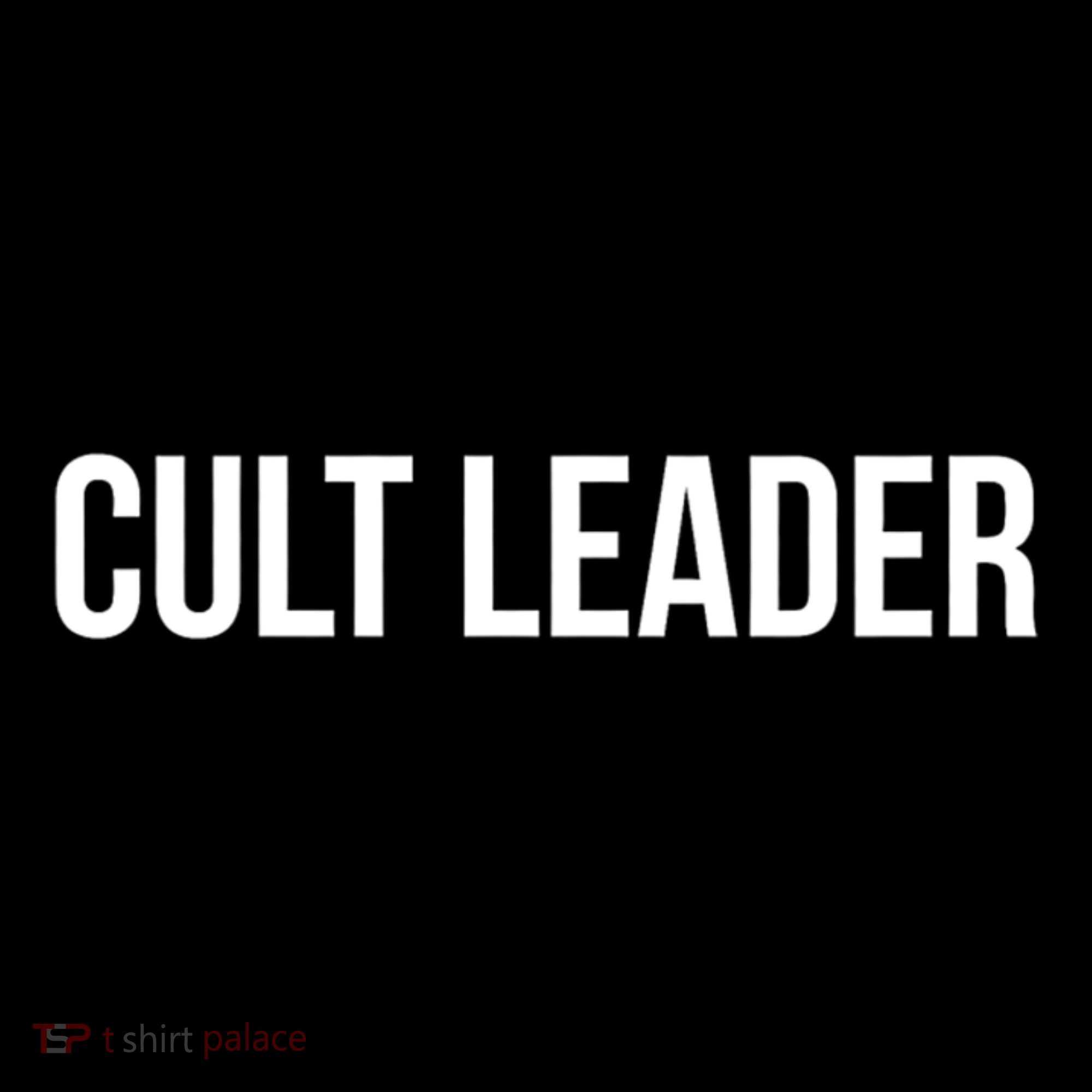 Cult Leader Sweatshirt