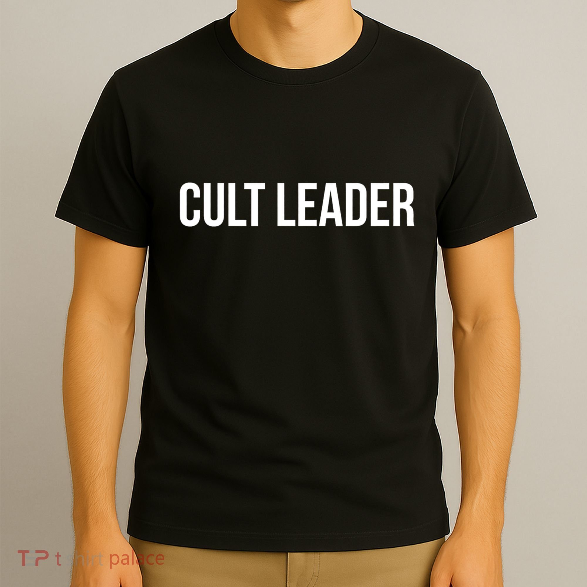 Cult Leader T-Shirt
