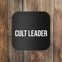 Cult Leader Coaster thumb 0