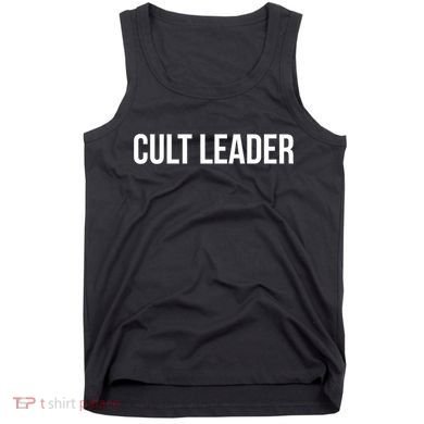 Cult Leader Tank Top
