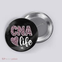 CNA Life Certified Nursing Assistant Healthcare Worker Button thumb 0