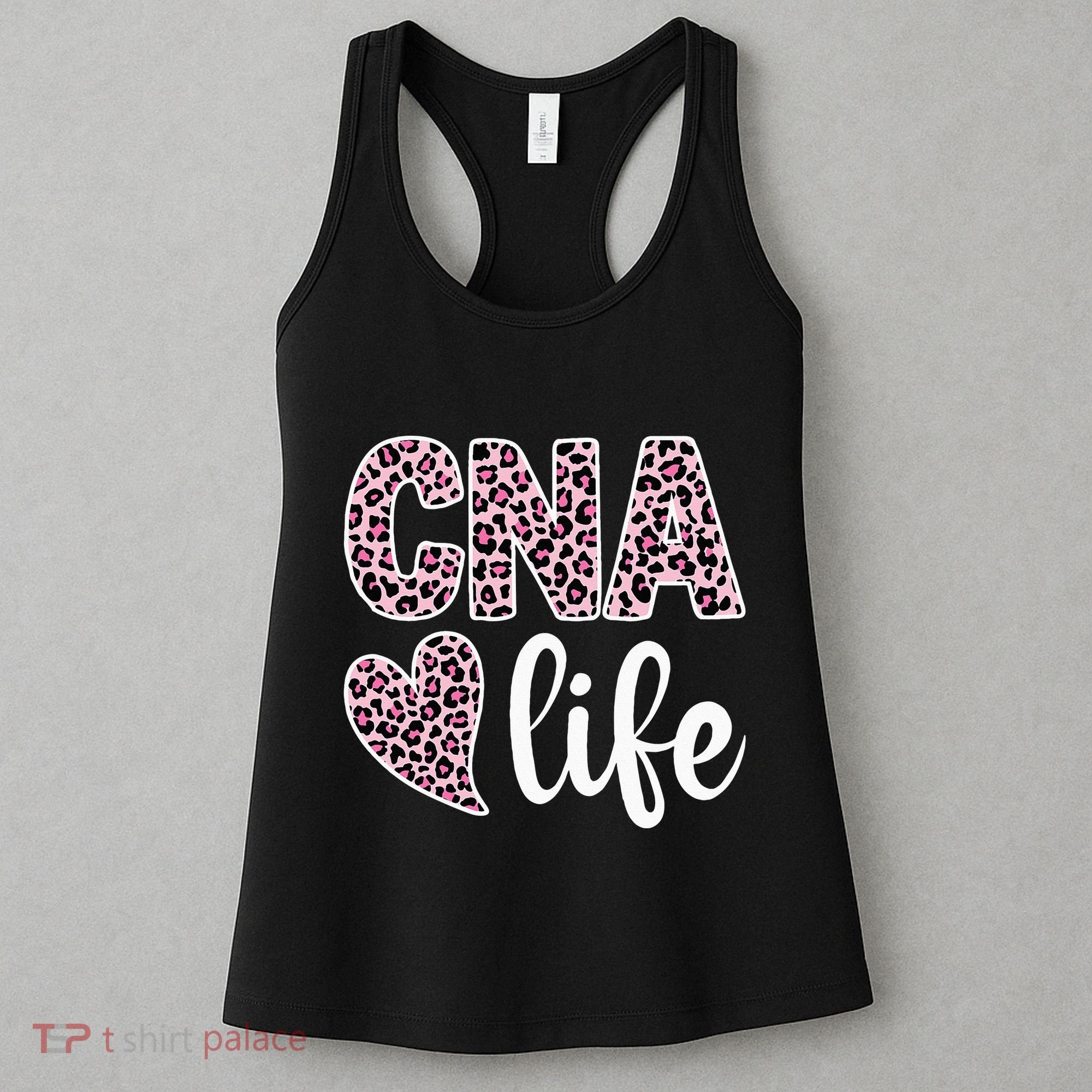 CNA Life Certified Nursing Assistant Healthcare Worker Women's Tank Top