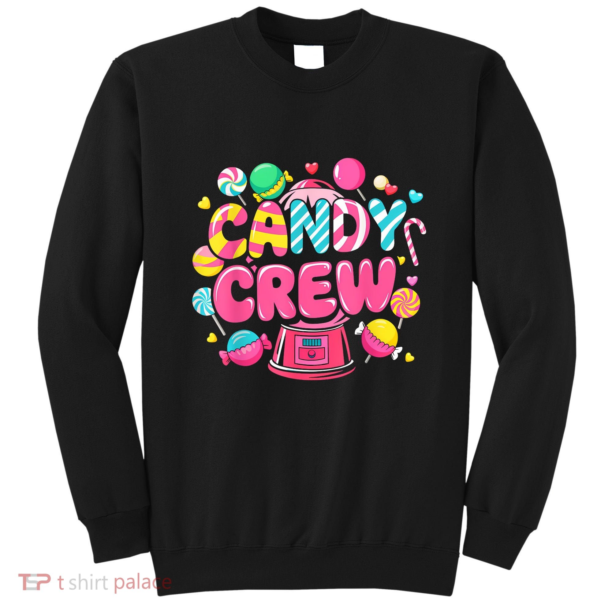 Candy Land Candy Crew Decorations Sweetie Candy Squad Party Sweatshirt