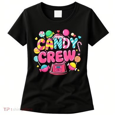 Candy Land Candy Crew Decorations Sweetie Candy Squad Party Women's T-Shirt