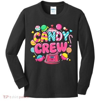 Candy Land Candy Crew Decorations Sweetie Candy Squad Party Kids Long Sleeve Shirt