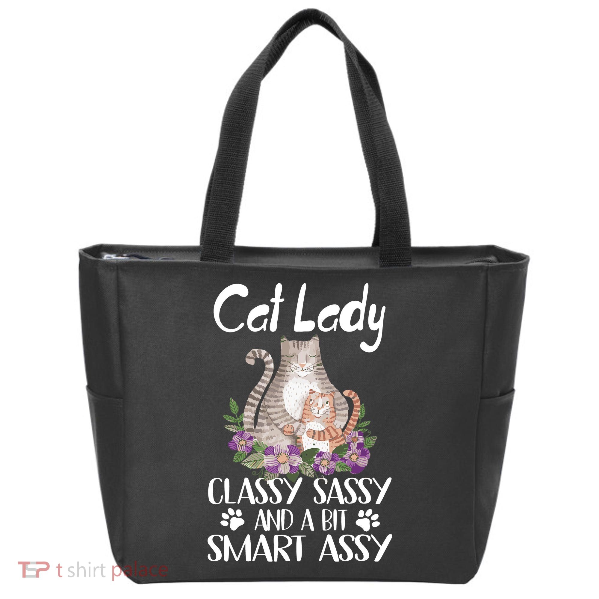 Cat Lady Classy Sassy And A Bit Smart Assy Cute Tote Bag
