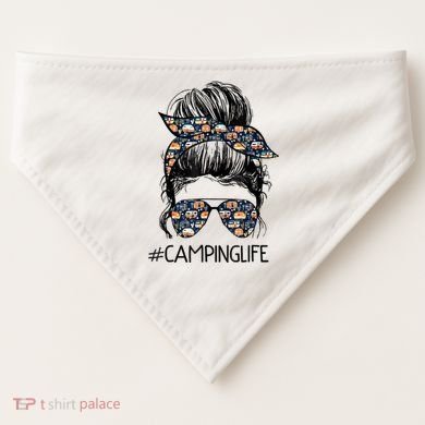 Camping Life Camping Lover Girl Outside USA-Made Doggie Bandana