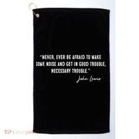 Congressman Lewis Civil Rights Hero Quote Good Trouble John Lewis Golf Towel thumb 0