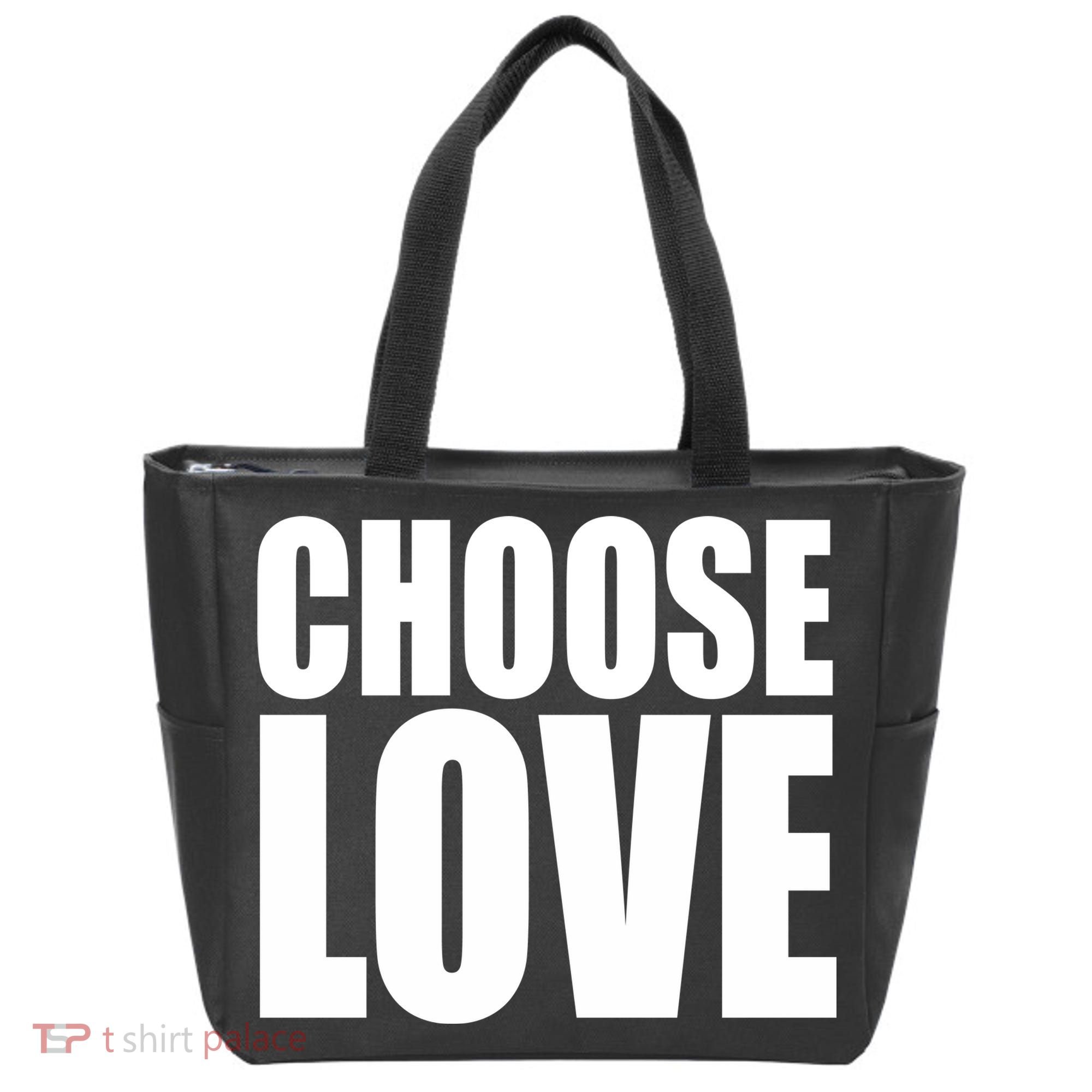 Choose Love Tote Bag