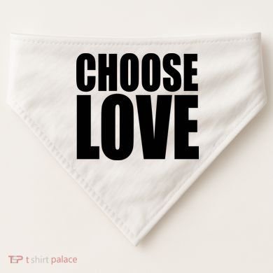 Choose Love USA-Made Doggie Bandana