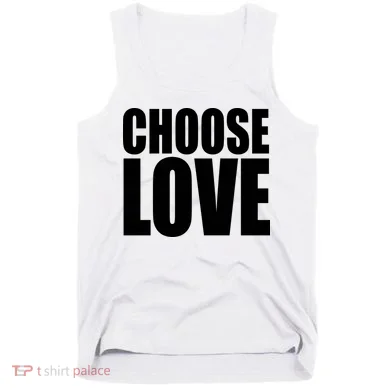 Choose Love Tank Top
