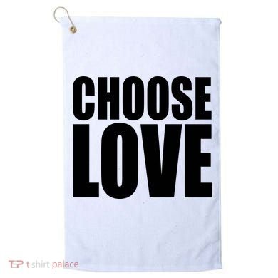 Choose Love Golf Towel