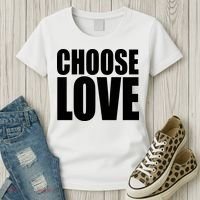 Choose Love Women's T-Shirt thumb 3
