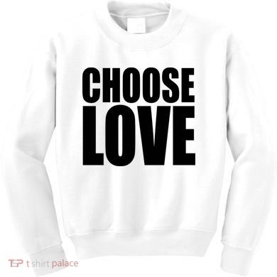 Choose Love Kids Sweatshirt