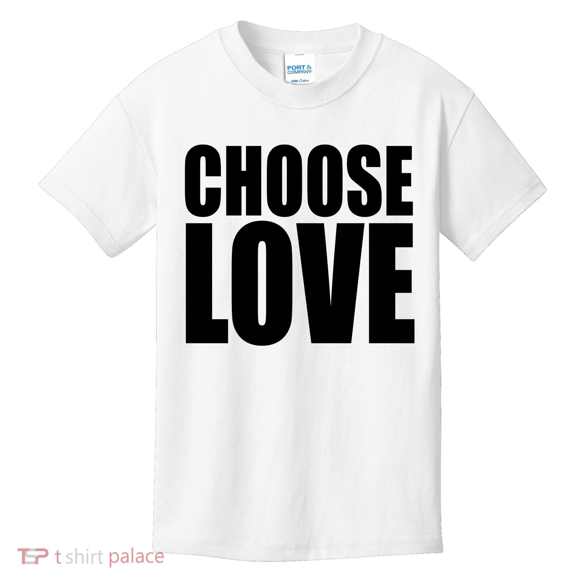 Choose Love Kids T-Shirt