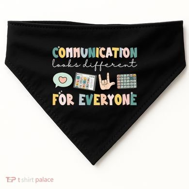 Communication Looks Different For Everyone Autism Awareness USA-Made Doggie Bandana