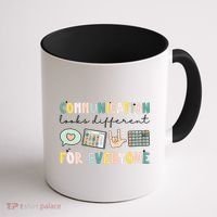 Communication Looks Different For Everyone Autism Awareness Coffee Mug thumb 1