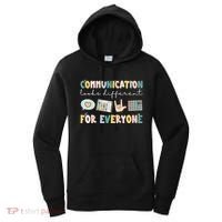 Communication Looks Different For Everyone Autism Awareness Women's Hoodie thumb 0
