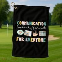 Communication Looks Different For Everyone Autism Awareness Golf Towel thumb 1