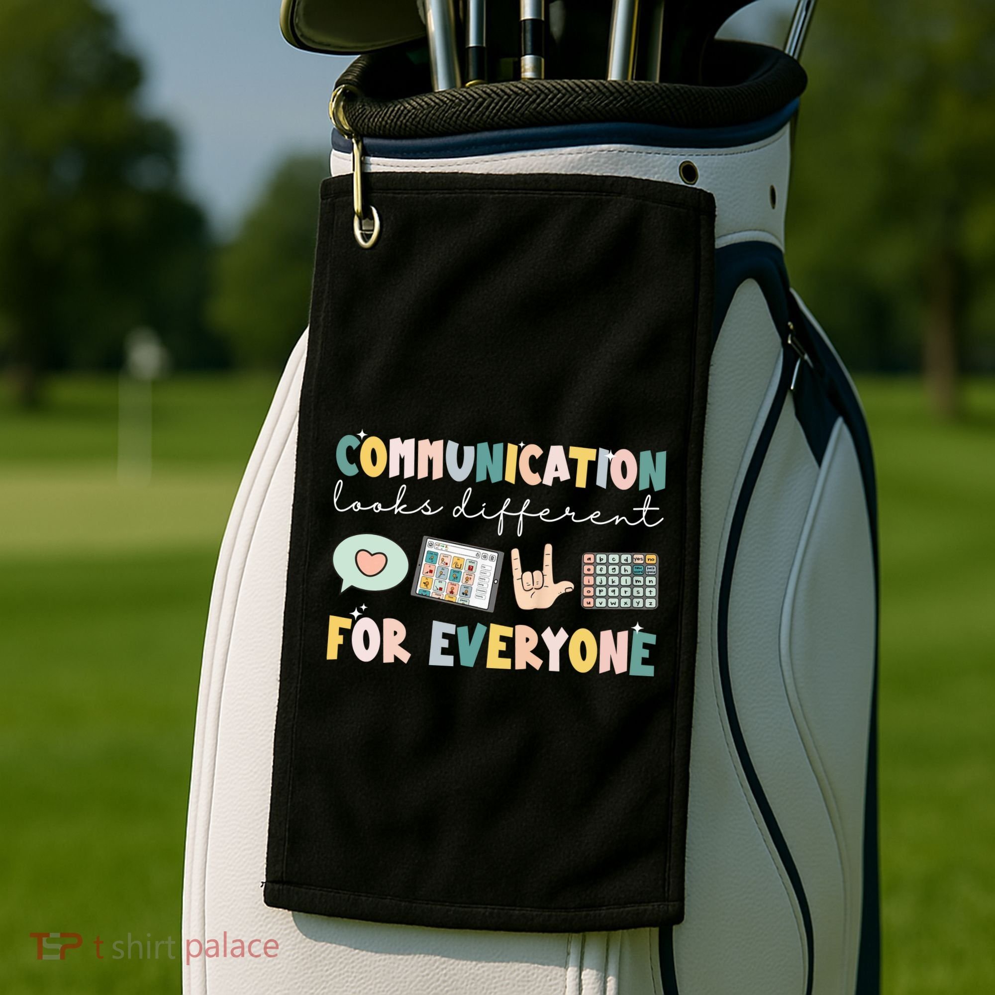 Communication Looks Different For Everyone Autism Awareness Golf Towel