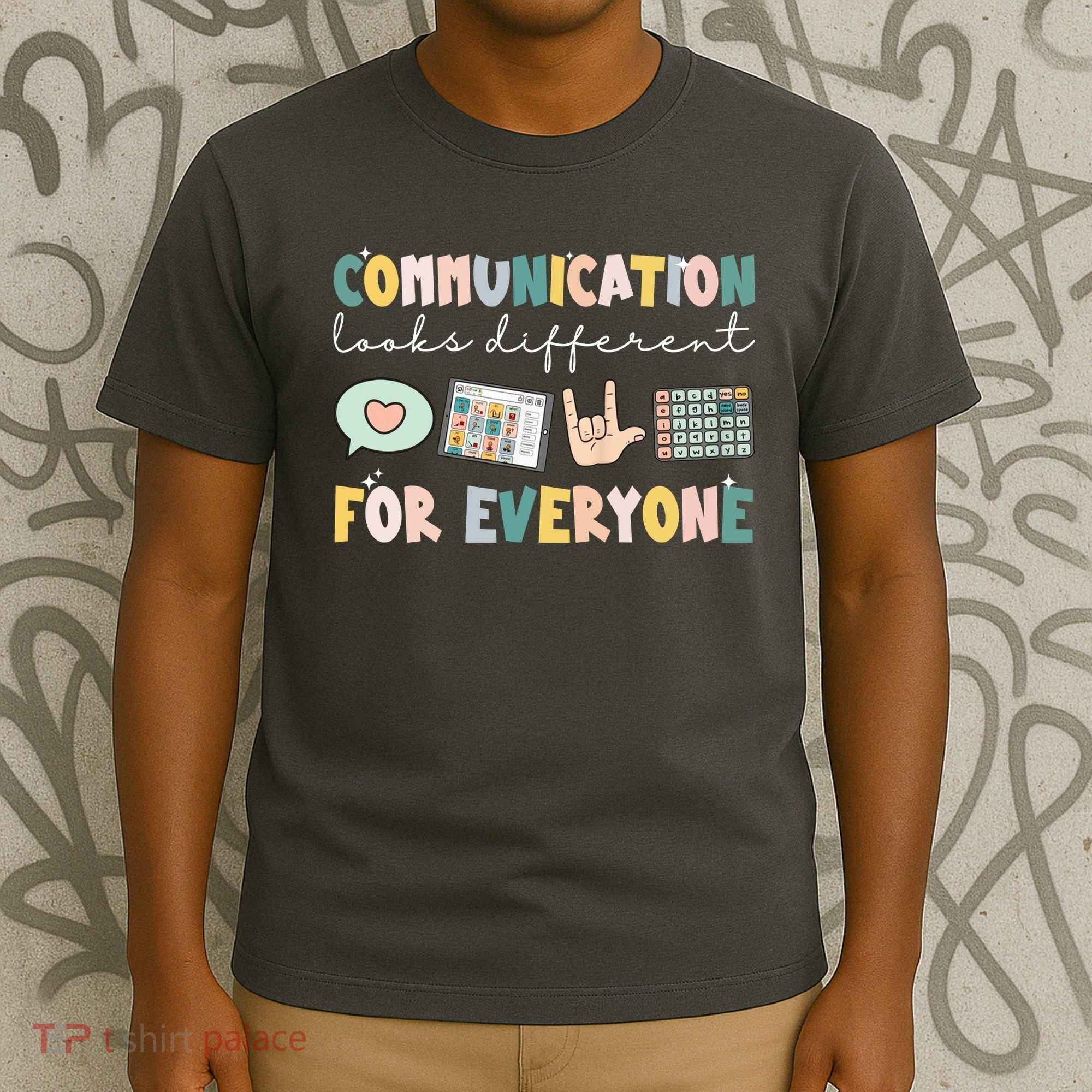 Communication Looks Different For Everyone Autism Awareness T-Shirt