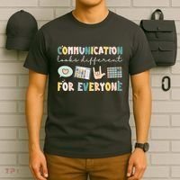 Communication Looks Different For Everyone Autism Awareness T-Shirt thumb 6