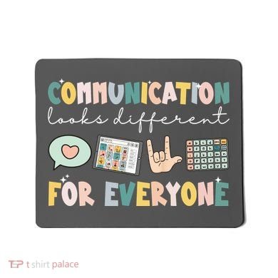 Communication Looks Different For Everyone Autism Awareness Mousepad